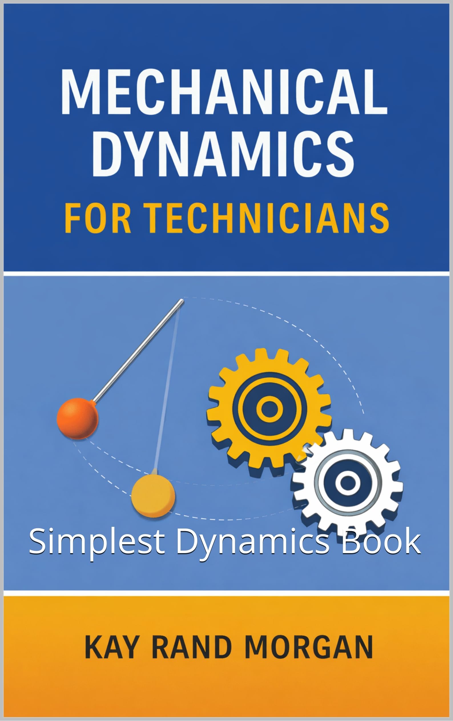 Cover of Mechanical Dynamics for Technicians