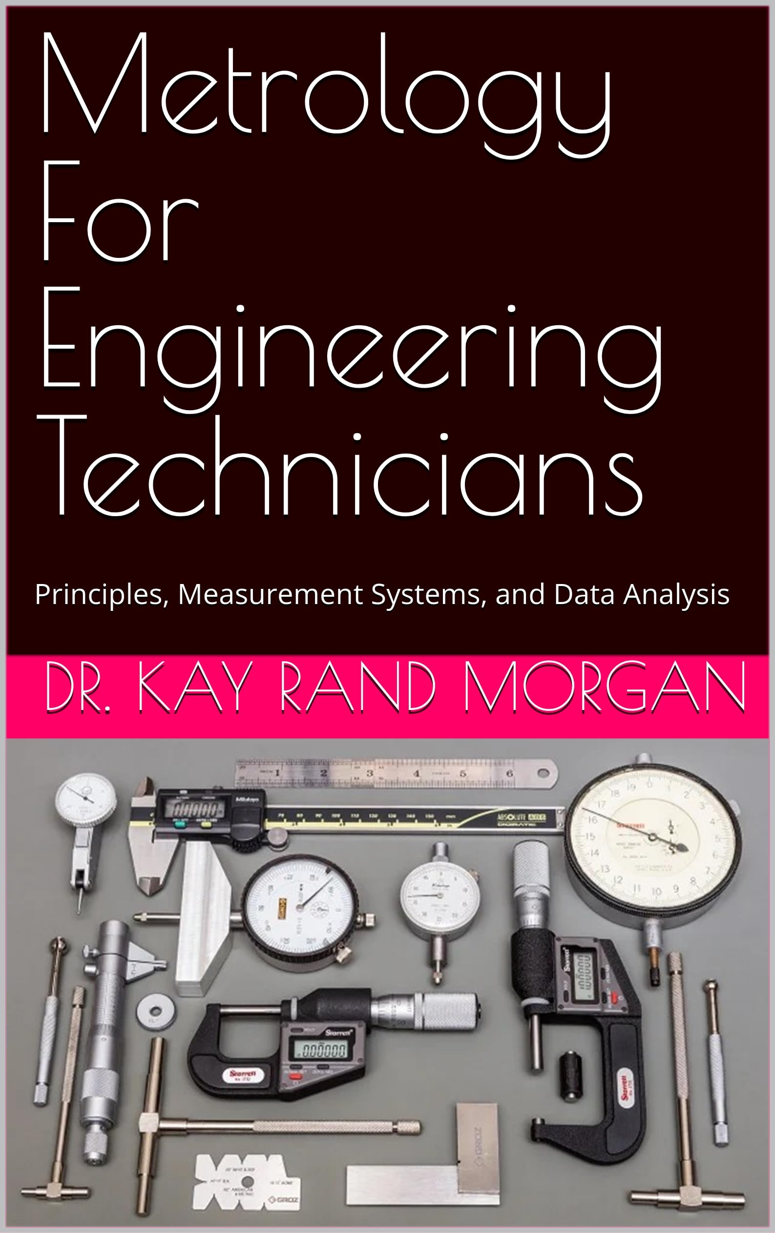 Cover of Metrology for Engineering Technicians
